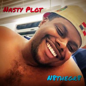 Nasty Plot (Explicit)