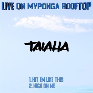 Live on Myponga Rooftop (Explicit)