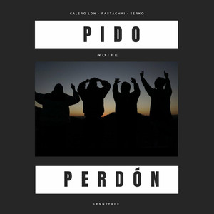Pido Perdón (Remix|Explicit)
