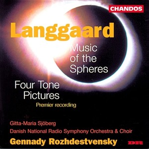 LANGGAARD: Music of the Spheres / 4 Tone Pictures