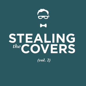 Stealing the Covers, Vol. 2