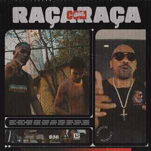 Raça com Raça (Explicit)