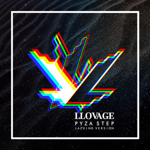 Llovage - Pyza Step (Jazxing Version)