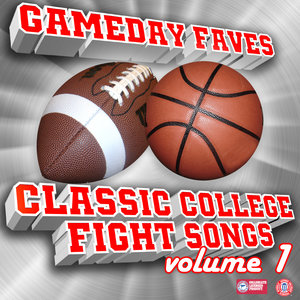 Gameday Faves: Classic College Fight Songs (Volume 1)