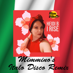 I Rise (Mimmino's Italo Disco Remix)