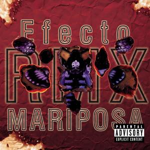 Efecto Mariposa (Remix) [Explicit]