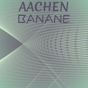 Aachen Banane