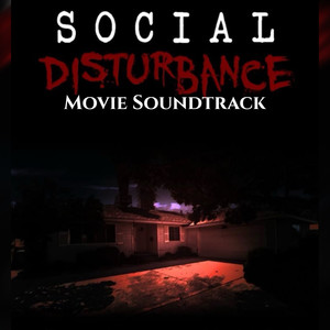 Social Disturbance  (Original Soundtrack) [Explicit]