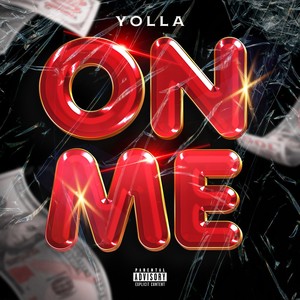 On Me (Explicit)
