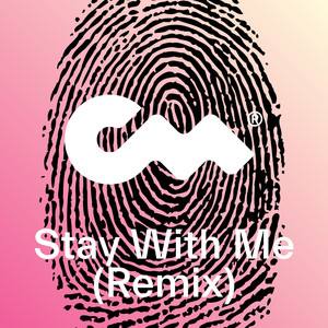 Stay With Me (Remix)