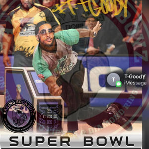 SUPERBOWL (feat. T GOODY) [Explicit]