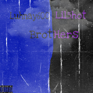 Brother (Explicit)