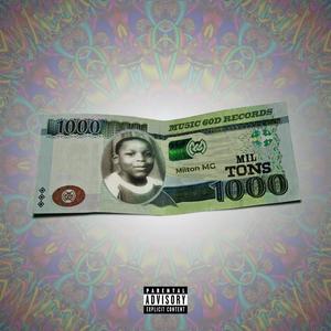 MIL TONS (1000) [Explicit]