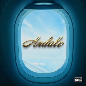 Andale (Explicit)