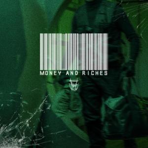 Money & Riches (Explicit)