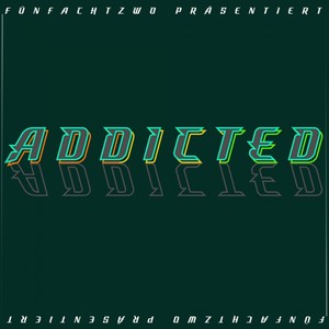Addicted (Explicit)