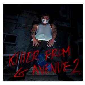 KILLER FROM G AVENUE 2 (Explicit)