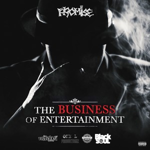 The Business of Entertainment (Explicit)