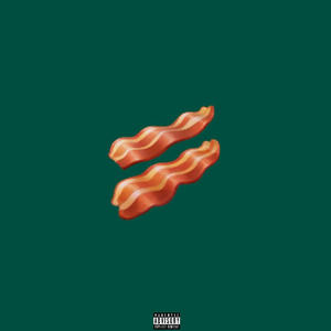 Bacon (Explicit)