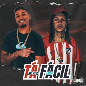 TÁ FÁCIL (Explicit)