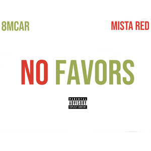 No Favors (Explicit)