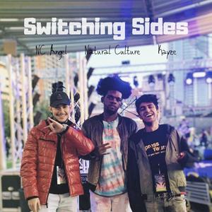 Switching Sides(feat. NC Angel & Natural Culture)