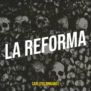 La Reforma (Explicit)