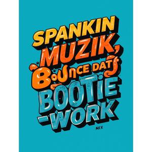 Bounce Dat Bootie Work (original mix)