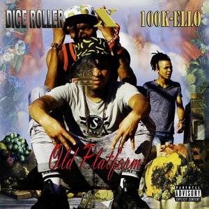 Old Platform (feat. 100k-Ello) (Radio Edit)