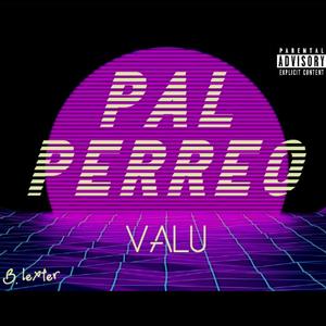 Pal Perreo (Explicit)