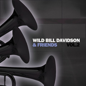 "Wild" Bill Davison & Friends, Vol. 2