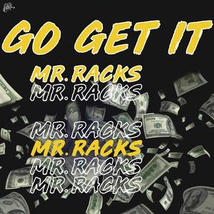 Go Get It (Explicit)
