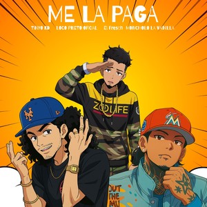 Me La Paga