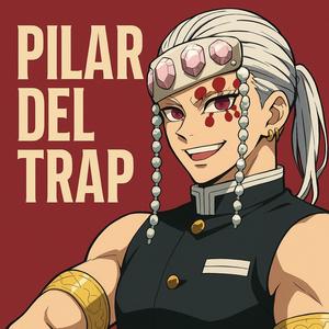 PILAR DEL TRAP (feat. Keyto & Siko) (Explicit)