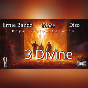 3 Divine (Explicit)