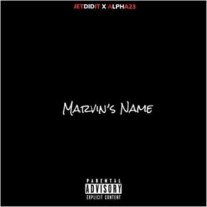 Marvin's Name (Explicit)