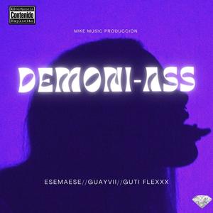 Demoniass (feat. Guayvii & Guti Flexxx) (Explicit)