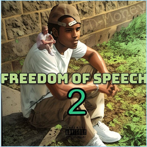 Freedom of Speech 2 (Explicit)