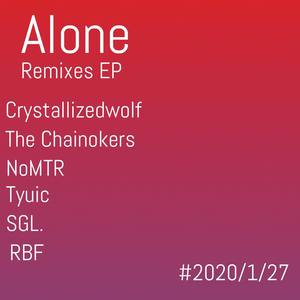 Alone Remixes