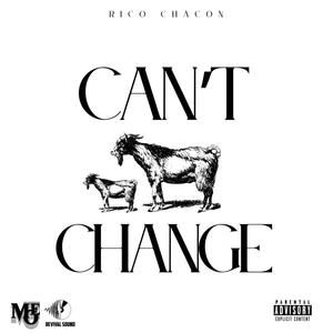 Can't Change (Explicit)