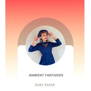 Ambient Fantasies (Original Mix)