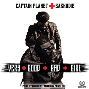 Very Good Bad Girl (feat. Sarkodie)