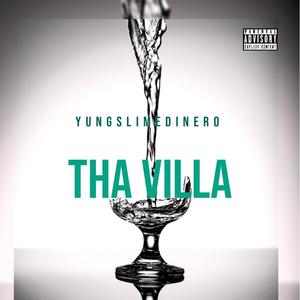 Tha Villa (Explicit)