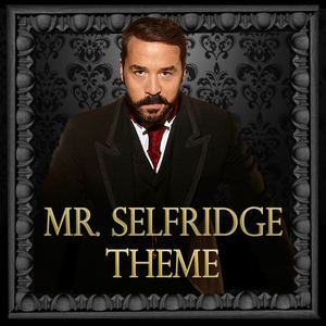 Mr Selfridge Theme  (Cover Version)