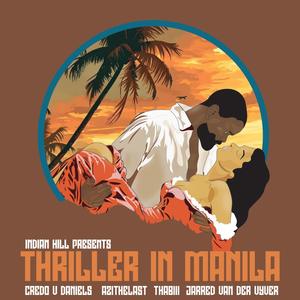 Thriller In Manila (feat. AziTheLast, Thabiii & Jarred Van Der Vyver)