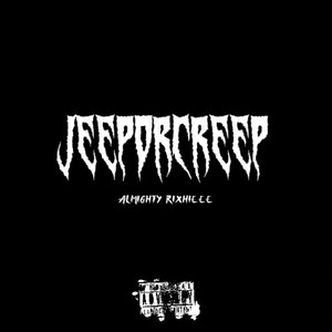 Jeeporcreep (Explicit)