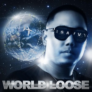 World Loose (Explicit)