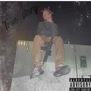 True Story (Explicit)