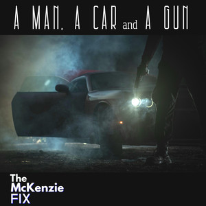 A Man, A Car and A Gun (Radio Edit)