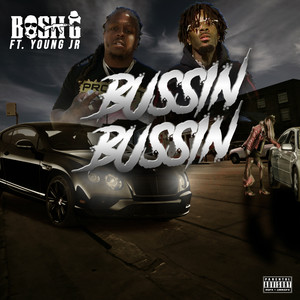 Bussin Bussin (Explicit)